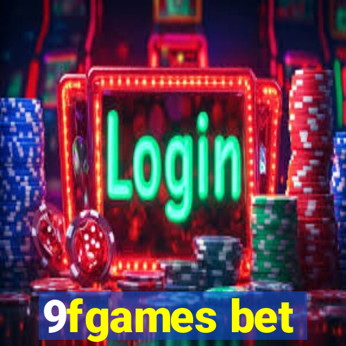 9fgames bet